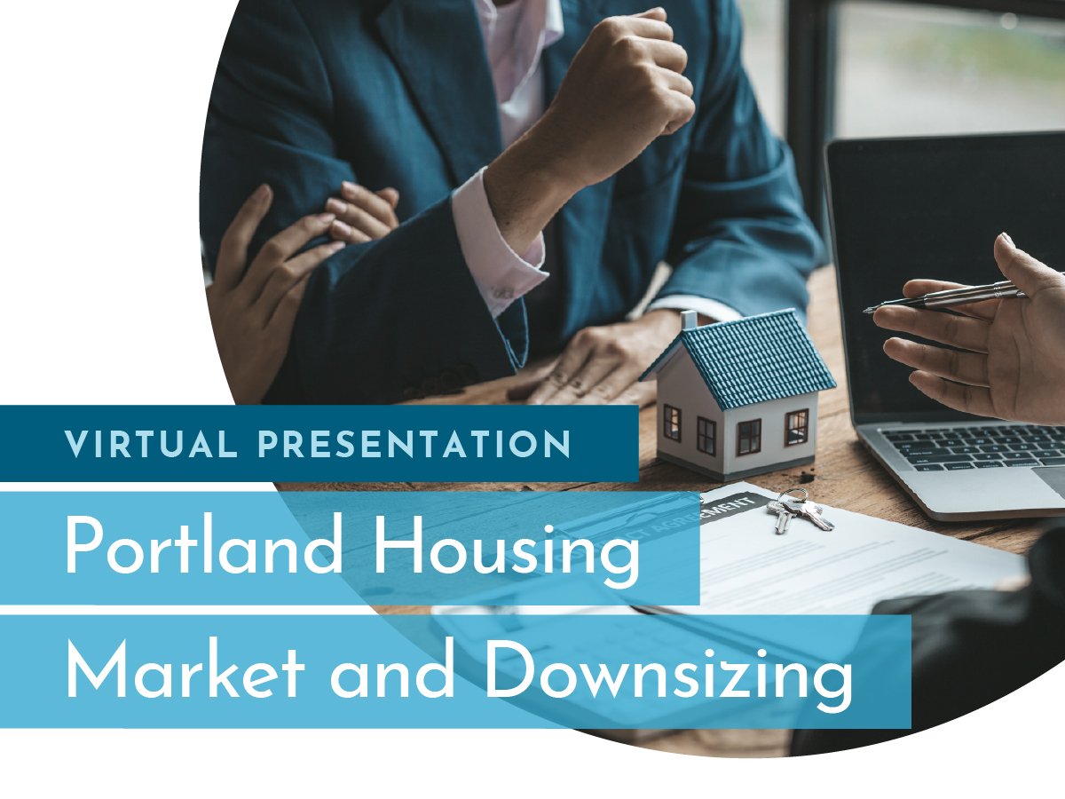 Portland Housing Market and Downsizing