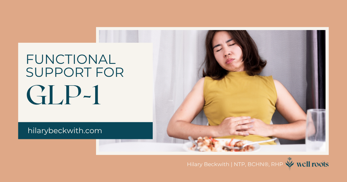Nutrition Support for GLP-1 Weight Loss Protocols - How to Minimize GLP-1 Side Effects