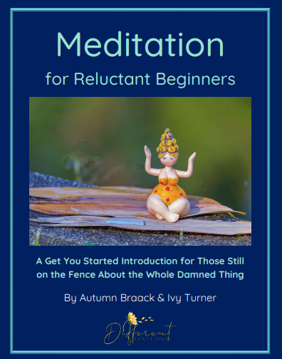 Meditation for Reluctant Beginners E-Book