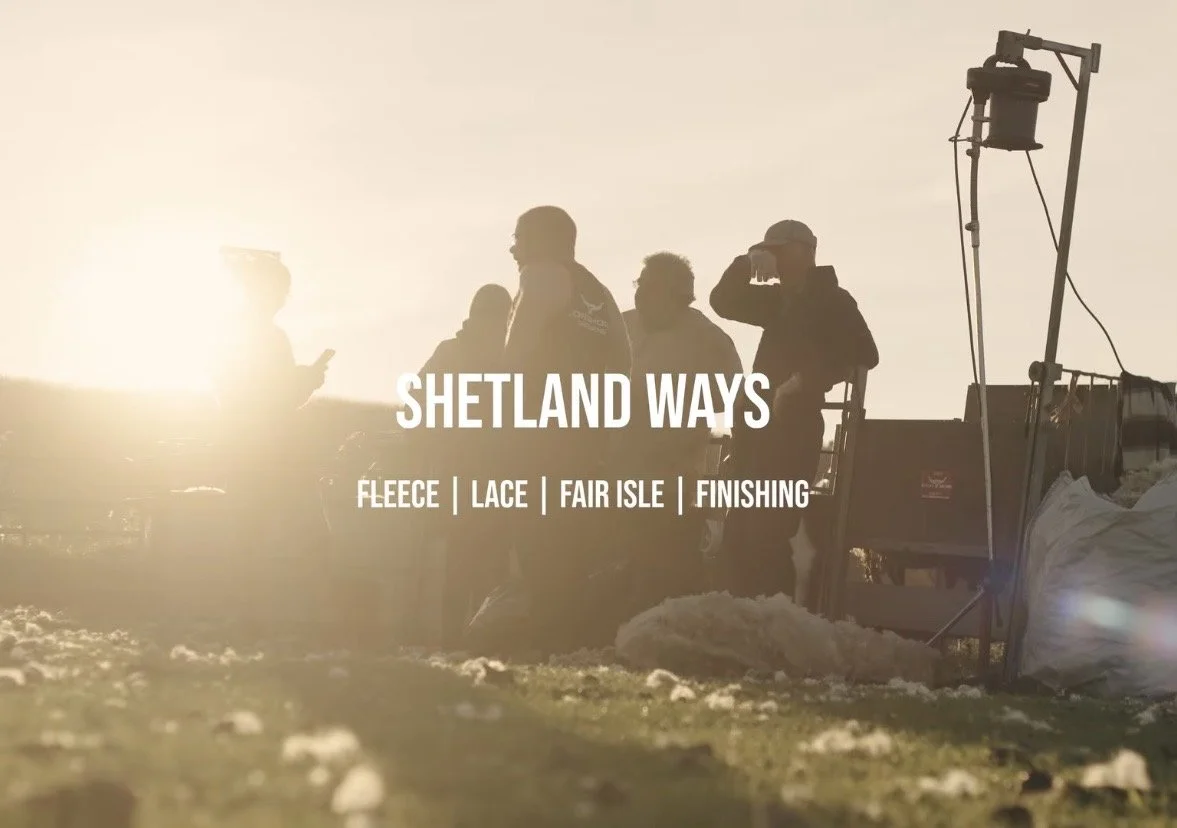 Shetland Wool Week 'Shetland Ways' Films