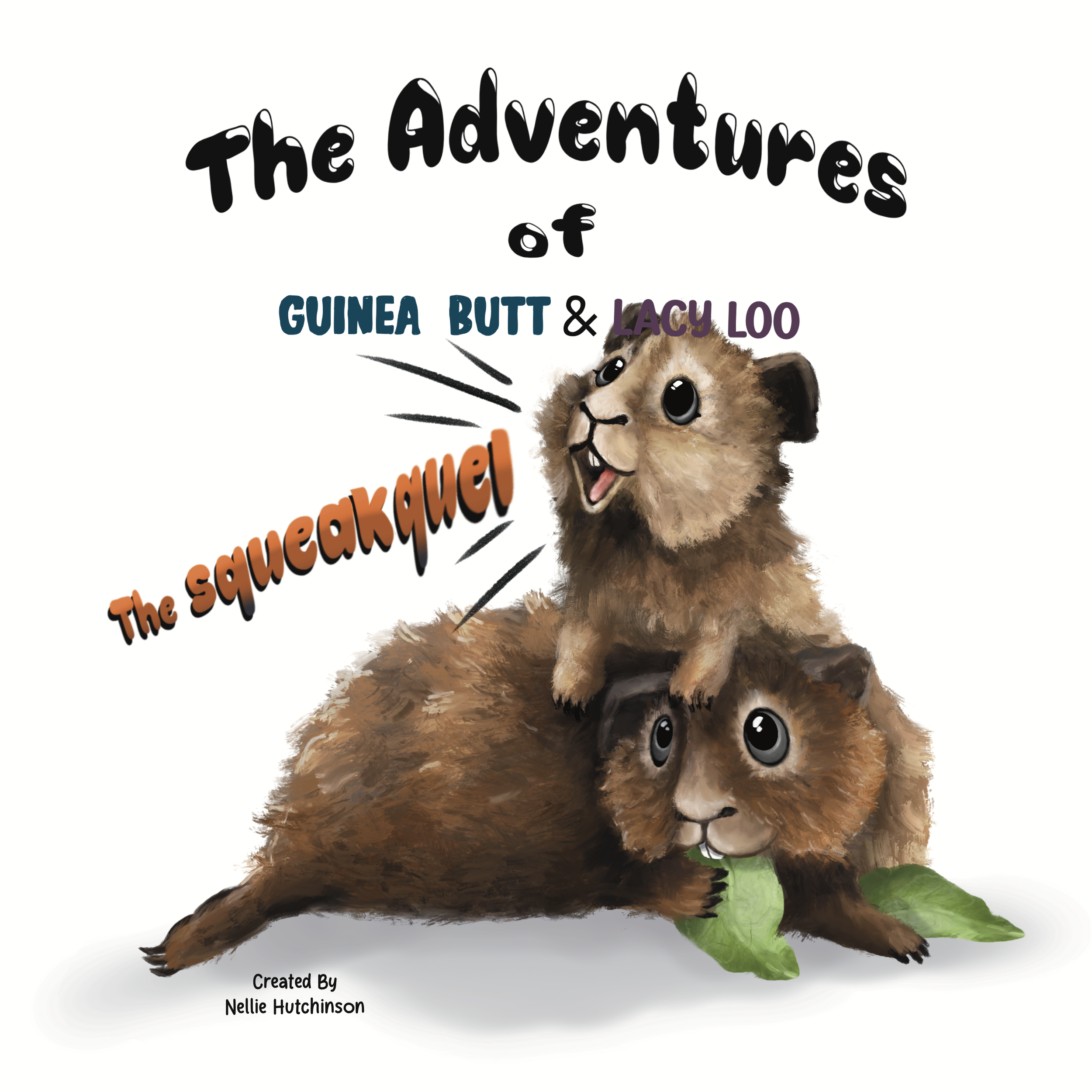 The adventures of Guinea Butt and Lacy Loo The Squeakquel!