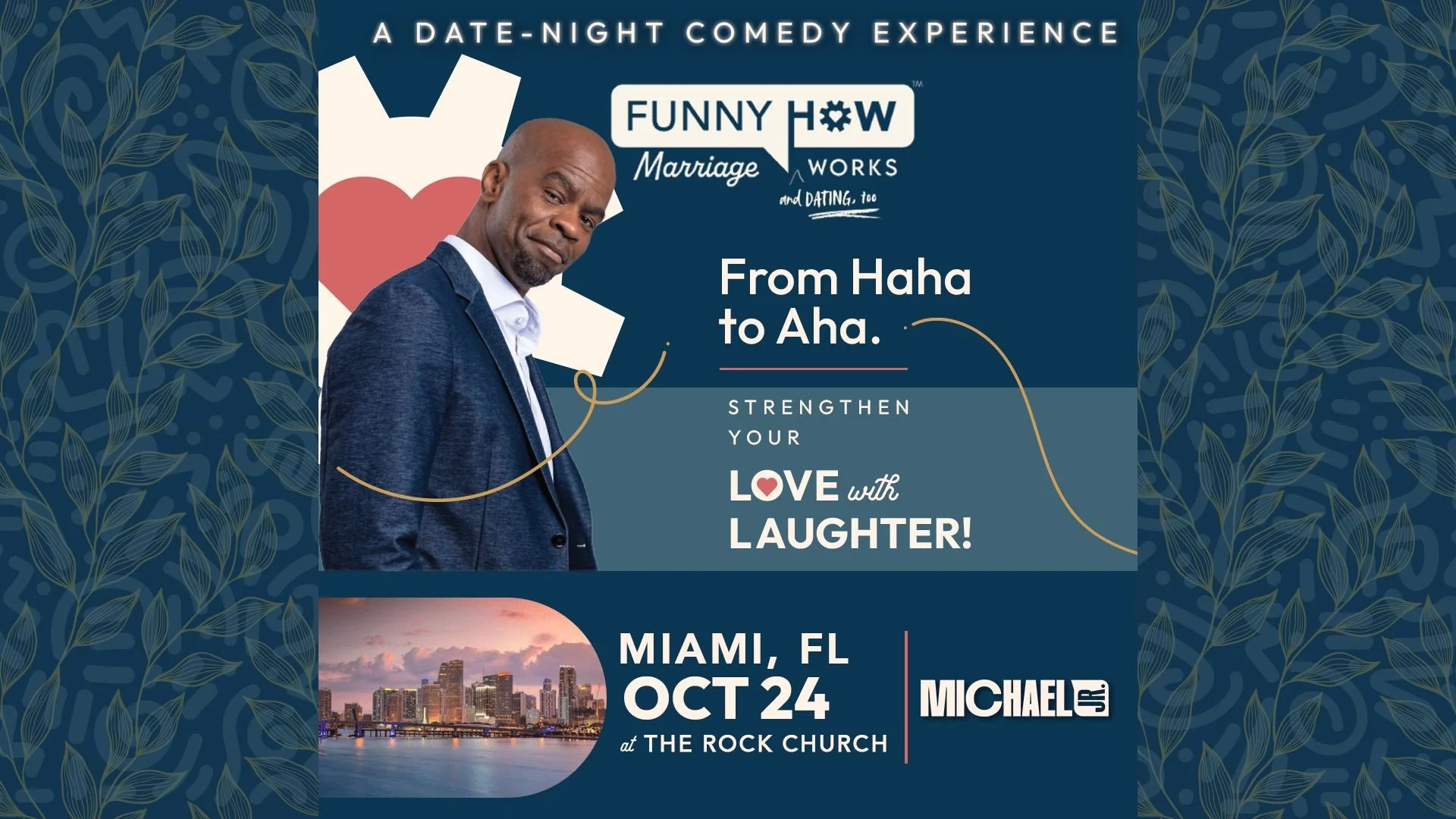 Michael Jr.'s Funny How Marriage Works Tour @ Miami, FL