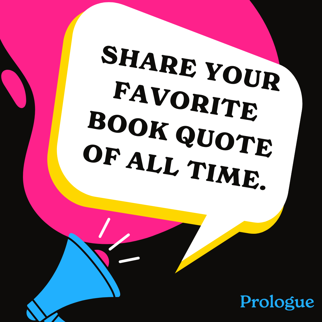 share YOUR favorite book quote of all time. (1).png