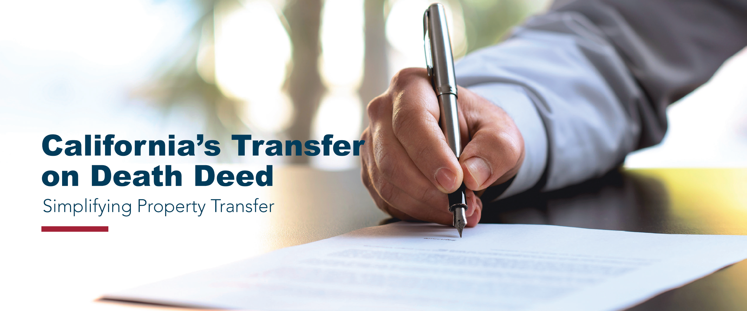 California’s Transfer on Death Deed: Simplifying Property Transfer