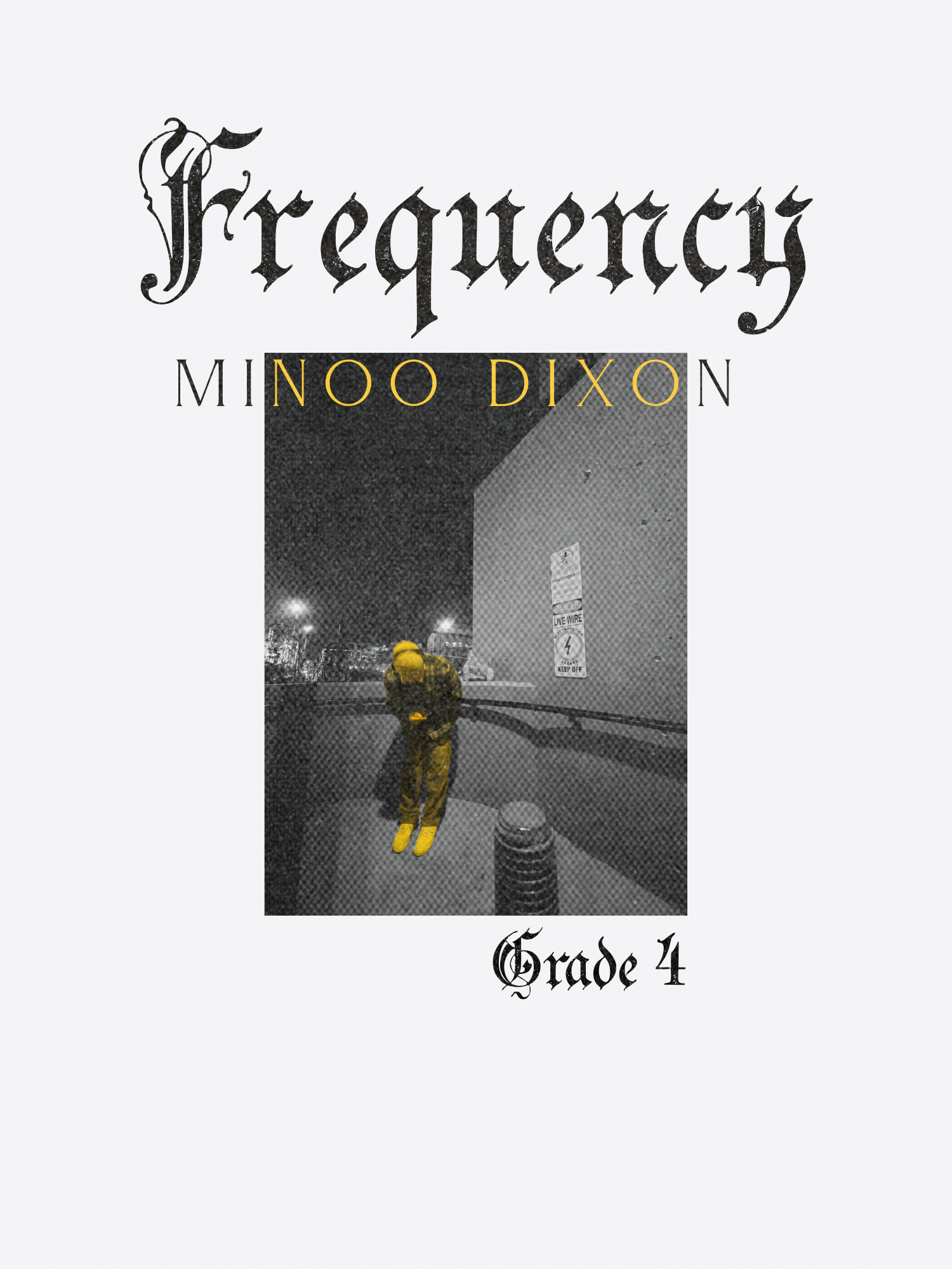 Frequency by Minoo Dixon - Grade 4