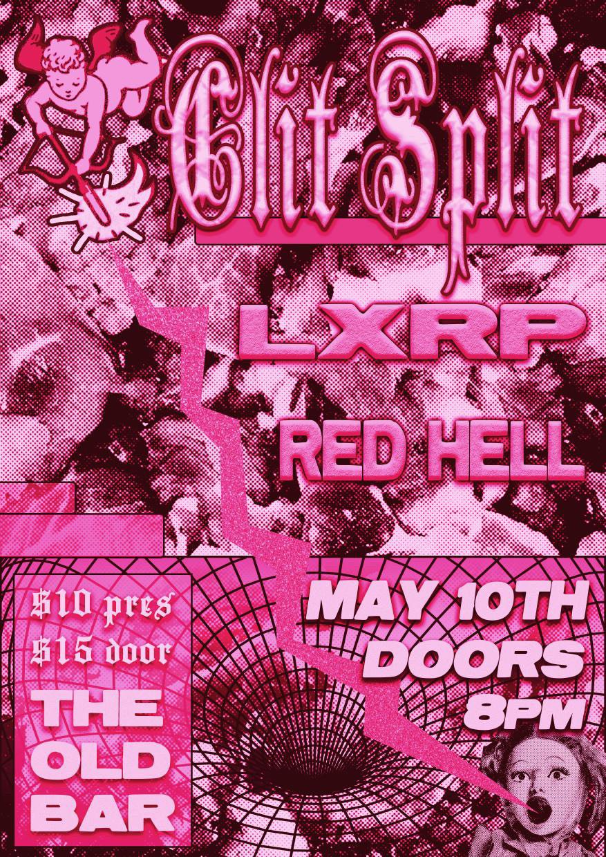 CLIT SPLIT + RED HELL + LXRP