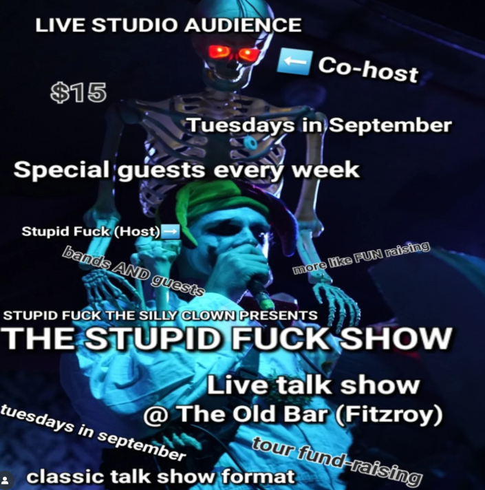 STUPID FUCK THE SILLY CLOWN - Residency
