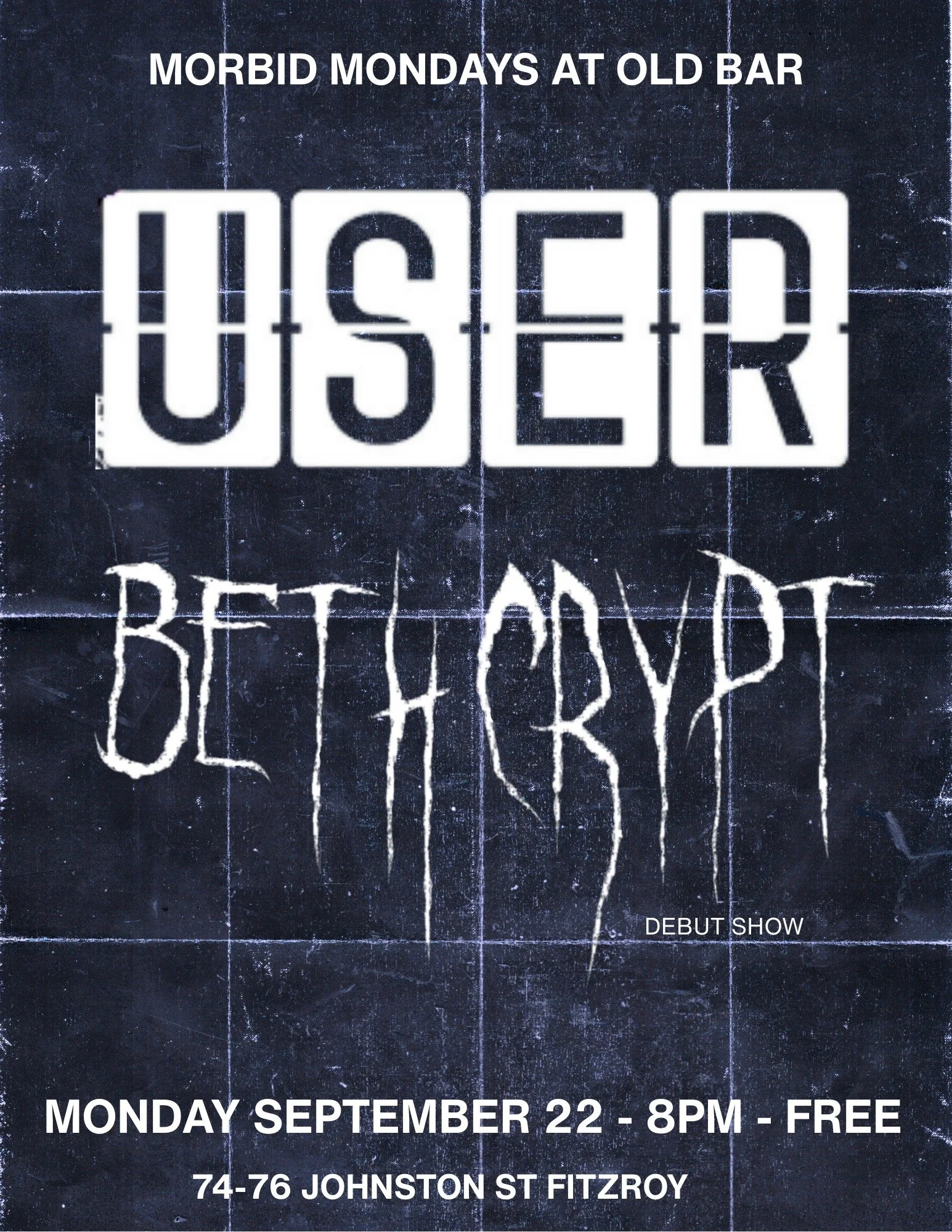 FREE ENTRY MORBID MONDAYS w/ BETH CRYPT + USER