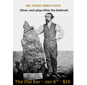 'AFTER THE GOLDRUSH' - NEIL YOUNG TRIBUTE w/ OLIVER JACH + TIM WOODZ + MEGAN KENNEDY