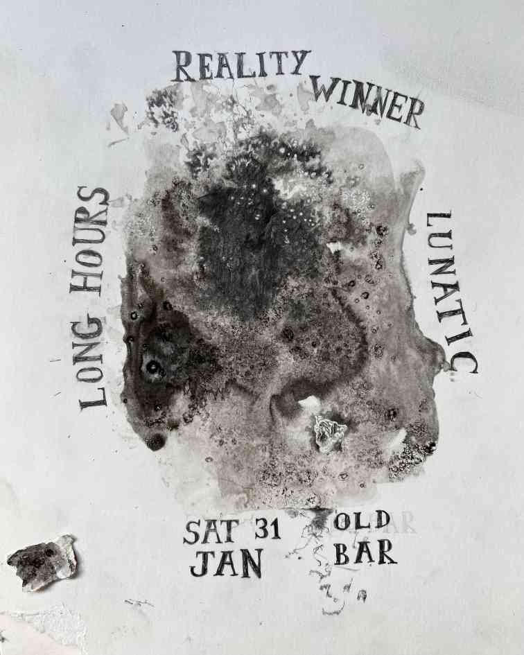 REALITY WINNER + LUNATIC + lONG HOURS