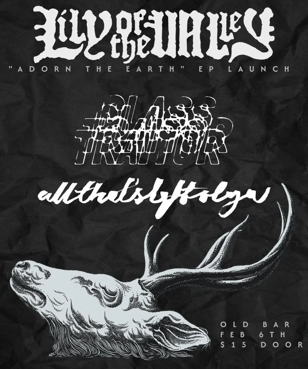 LILY OF THE VALLEY - Launch + CLASS TRAITOR + ALLTHATSLEFTOFYOU