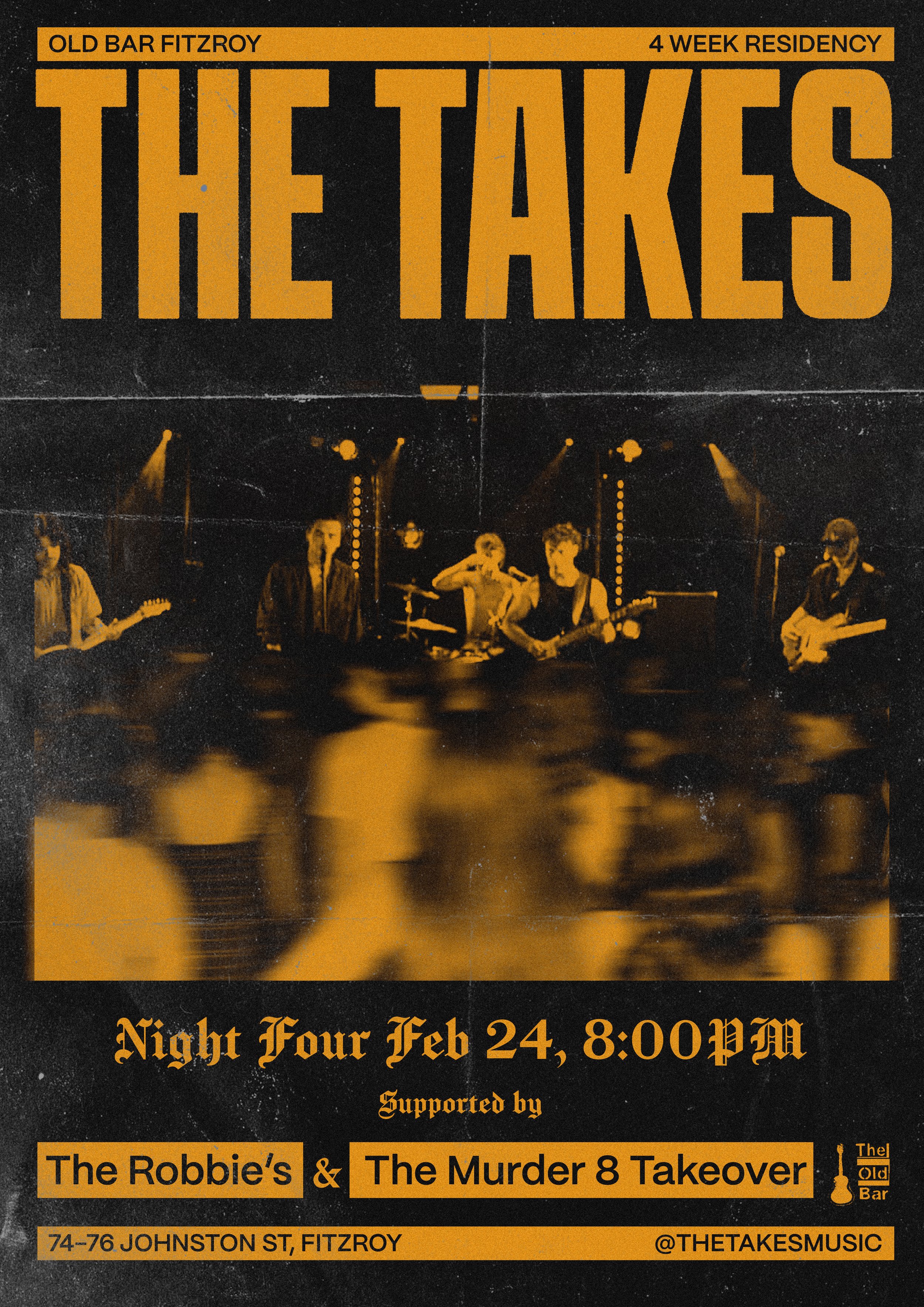 THE TAKES - Residency + THE ROBBIES + THE MURDER 8 TAKEOVER