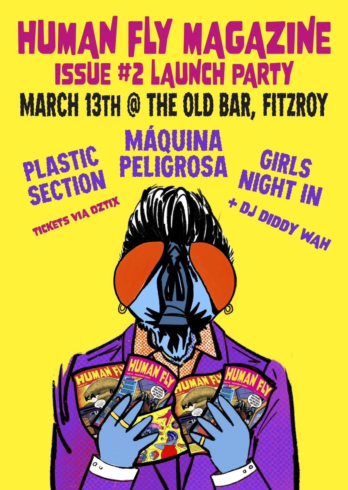 'HUMAN FLY MAGAZINE’ - ISSUE 2 Launch w/ mAQUINA PELIGROSA + PLASTIC SECTION + GIRLS NIGHT IN