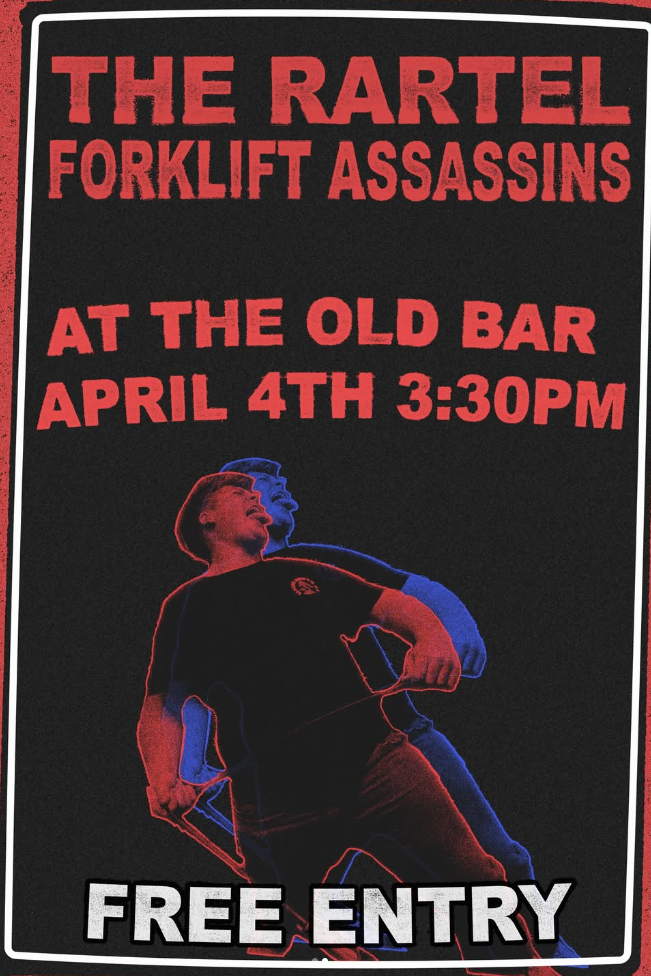 FREE ENTRY ARVO SHOW w/ THE RARTEL + FORKLIFT ASSASSINS
