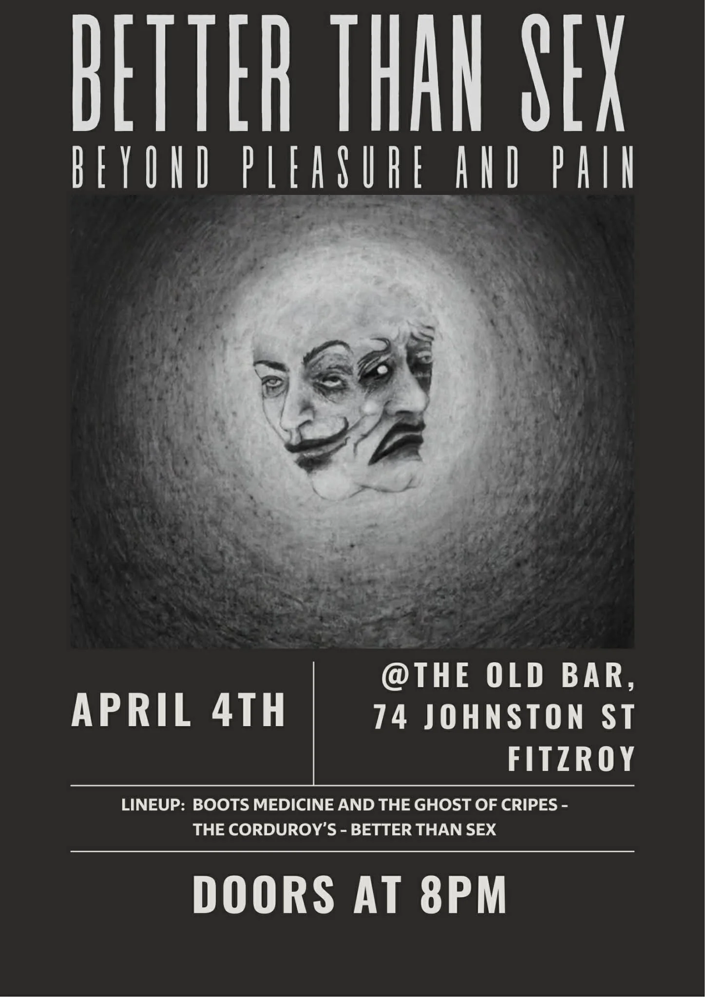 BETTER THAN SEX + THE CORDUROYS + BOOTS MEDICINE &amp; THE GHOST OF CRIPES