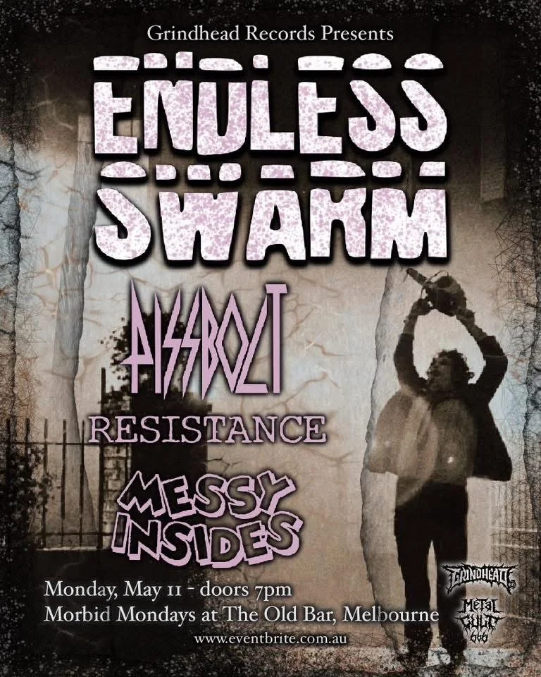 MORBID MONDAYS w/ ENDLESS SWARM  (Scotland) + PISSBOLT + RESISTANCE + MESSY INSIDES