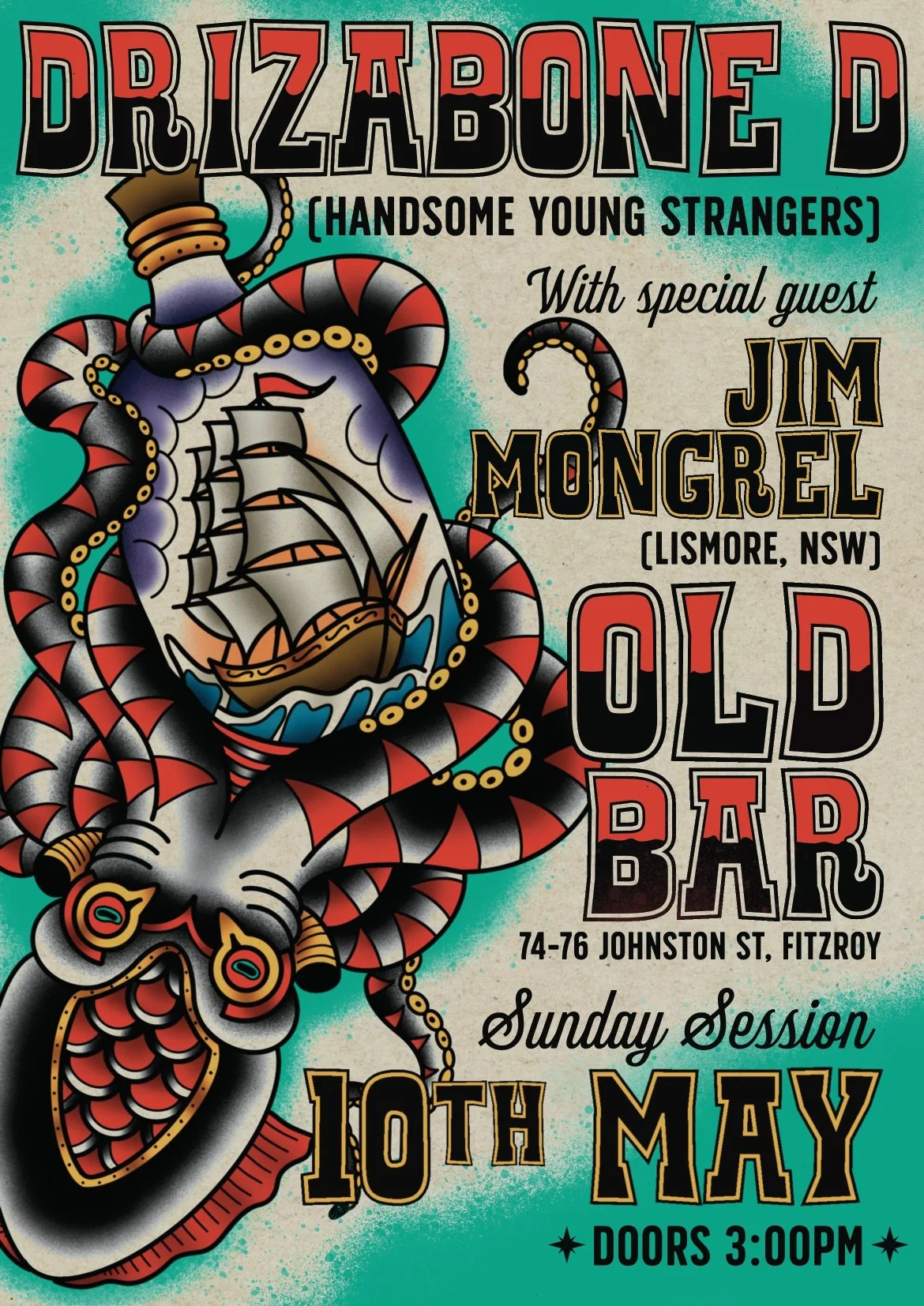 FREE ENTRY ARVO SHOW w/ DRIZA BONE D + JIM MONGREL