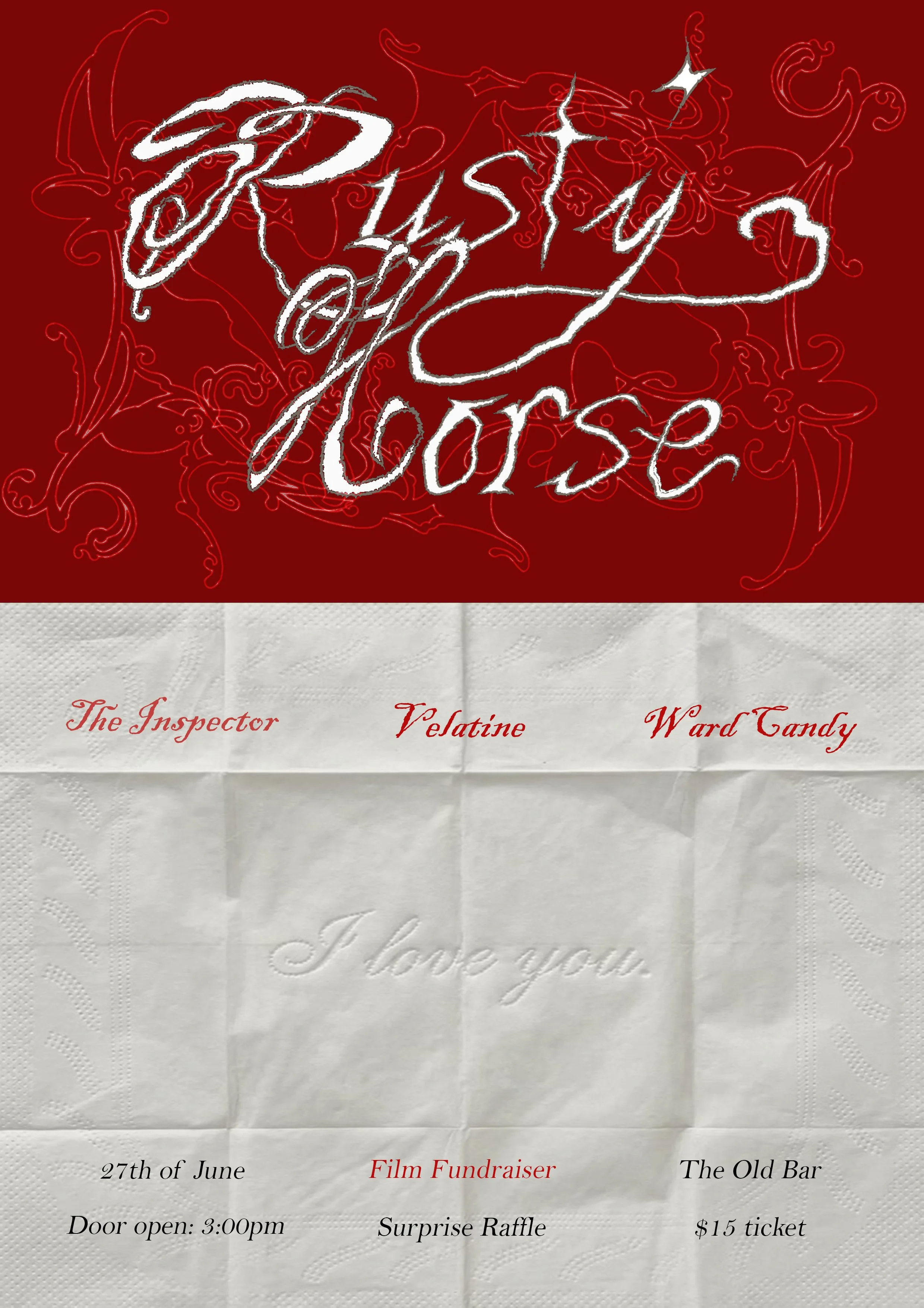 'RUSTY HORSE - FILM FUNDRAISER' w/ THE INSPECTOR + VELATINE + WARD CANDY