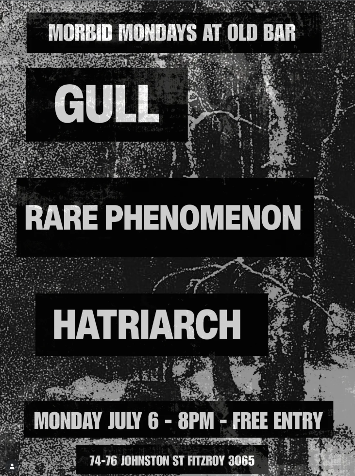 FREE ENTRY MORBID MONDAYS w/ GULL + RARE PHENOMENON + HATRIARCH