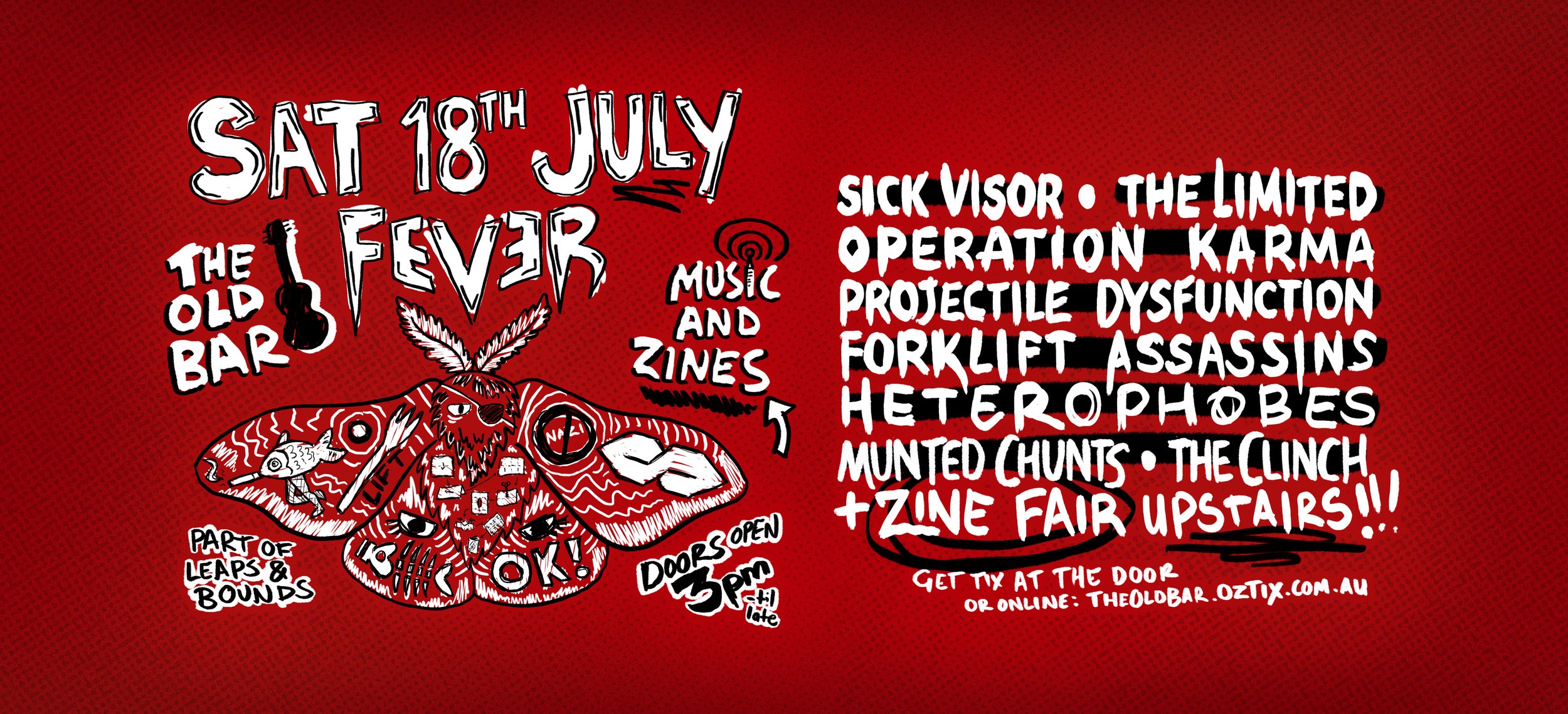 LEAPS & BOUNDS PRESENTS: OLD BAR FEVER w/ SICK VISOR + THE LIMITED (NSW) + OPERATION KARMA + PROJECTILE DYSFUNCTION + FORKLIFT ASSASSINS + HETEROPHOBES + MUNTED CHUNTS + THE CLINCH + ZINE FAIR 