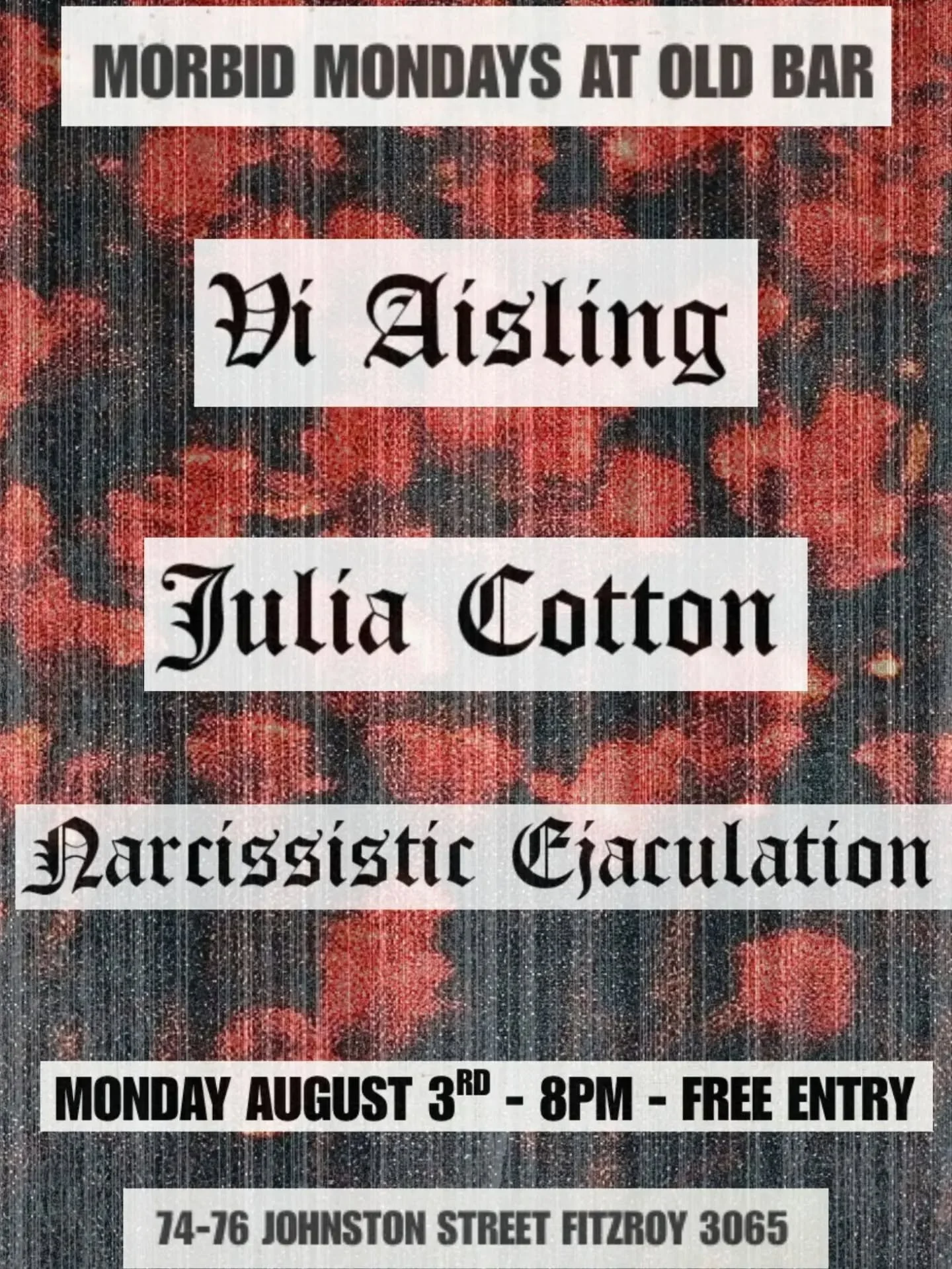 FREE ENTRY MORBID MONDAYS w/ VI AISLING + JULIA COTTON + NARCISSISTIC EJACULATION