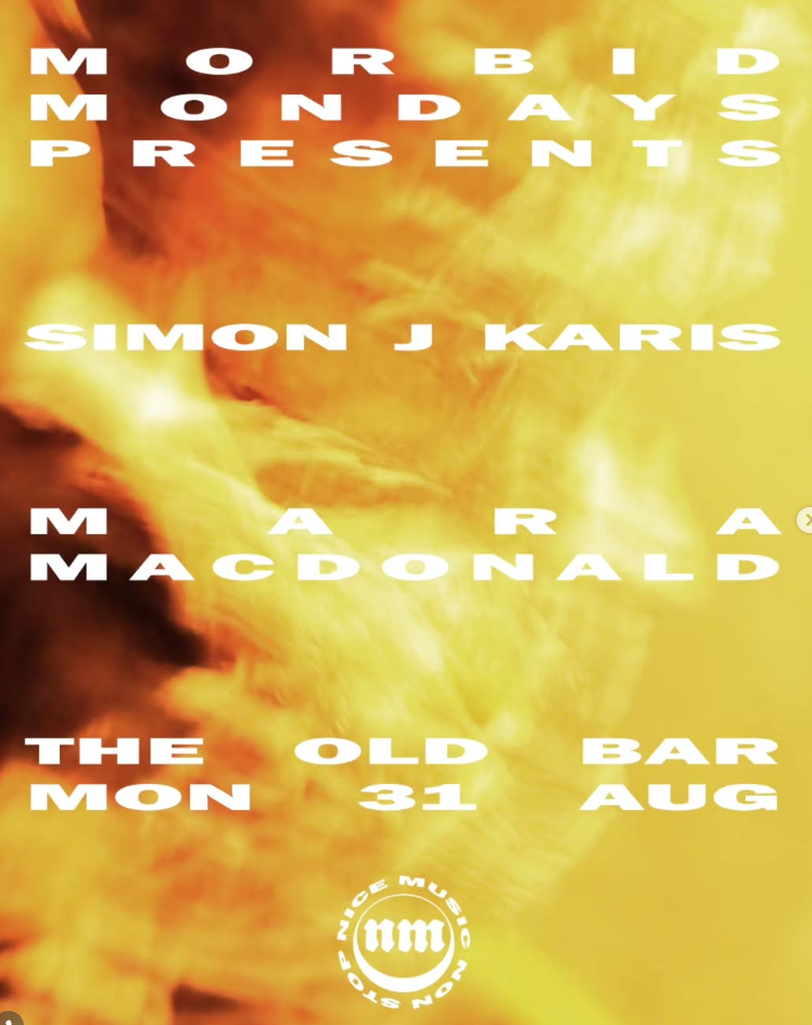 FREE ENTRY MORBID MONDAYS w/ SIMON J. KARIS + LAUREN, LAUREN &amp; LAUREN.  