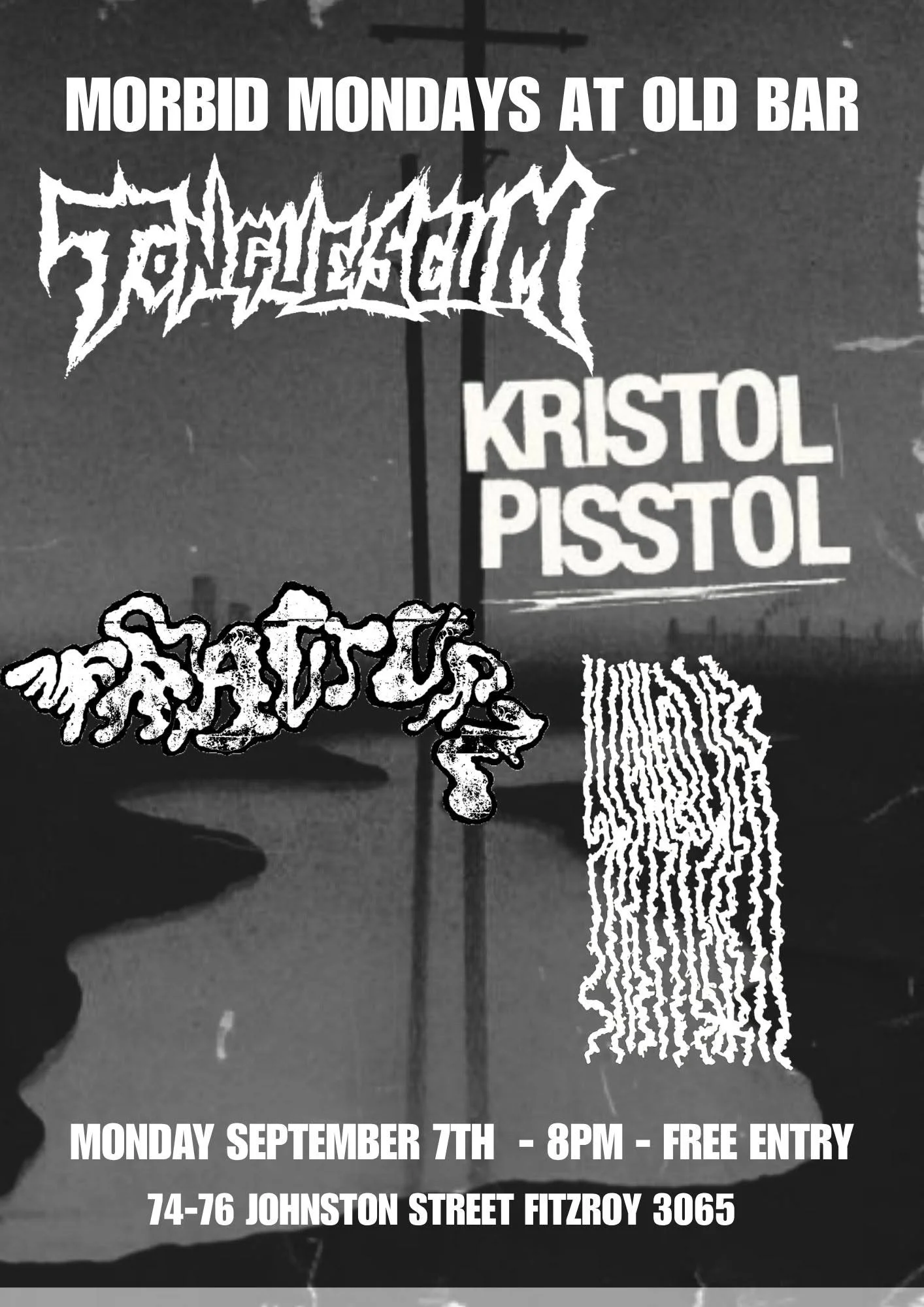 FREE ENTRY MORBID MONDAYS w/ TONGUE SCUM + KRISTOL PISSTOL + FRACTURE + SWALLOWED