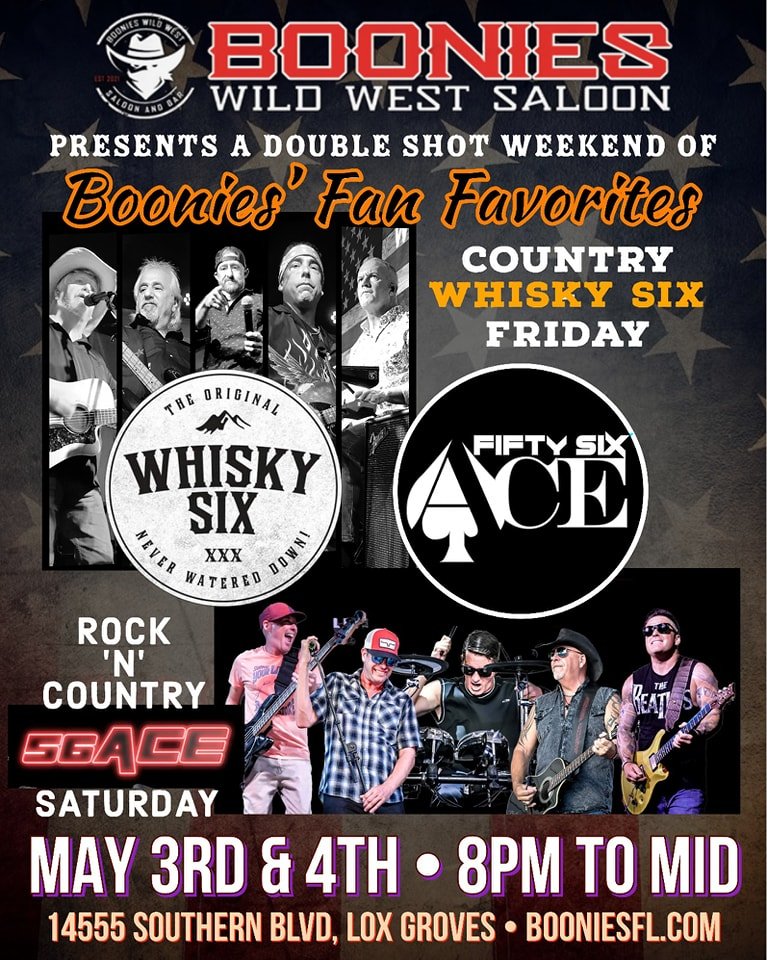 We're bringing you a bangin' weekend of great live music featuring TWO of Boonies' Fan Favorites, 56 Ace Band (Saturday) and Whisky Six (Friday), from 8PM to midnight!! Make your plans to come see for yourself why Boonies is Palm Beach's Favorite Pla