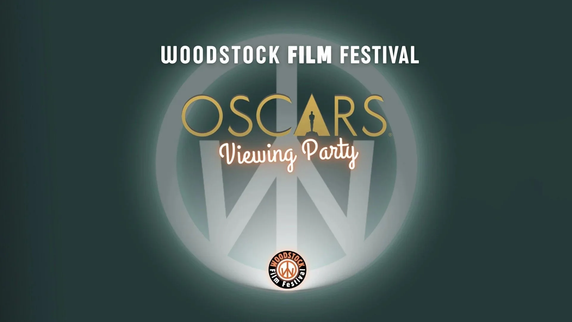 WOODSTOCK FILM FESTIVAL: OSCARS VIEWING PARTY