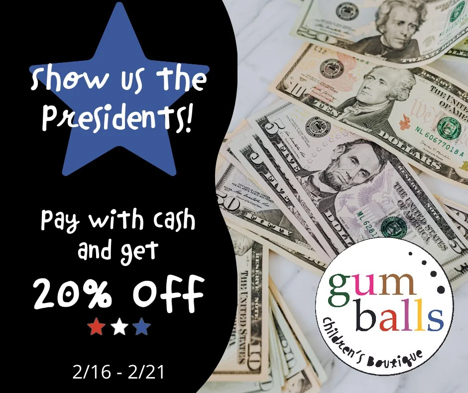 SALE EXTENDED! Originally I had this sale for Monday only, but decided to run it all week long!

Show us the Presidents!💸

Break out the piggy banks and raid the couch cushions! This week only at Gumballs, we&rsquo;re throwing a "historic"