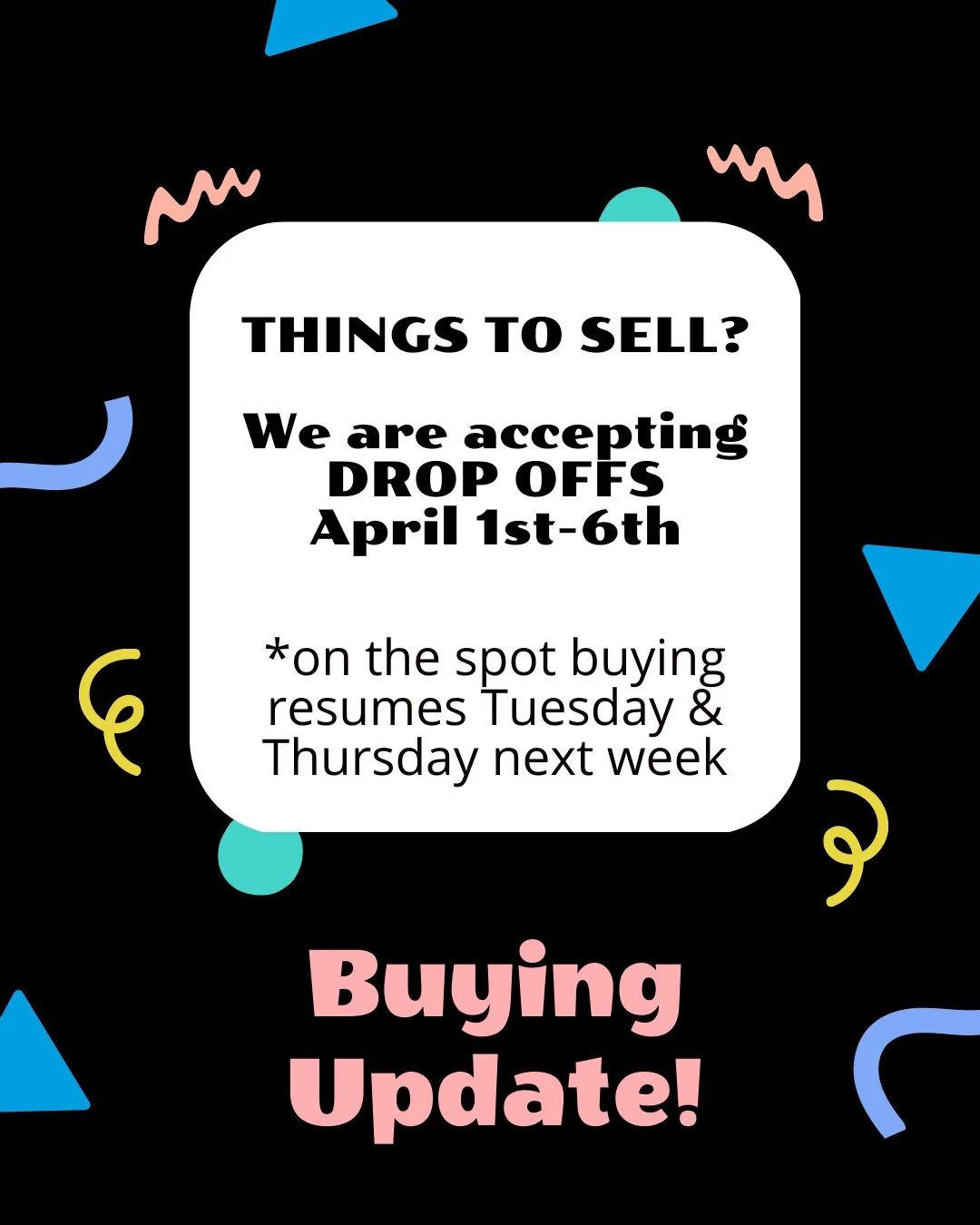 We are getting an early start on Spring Break this year! My family and I are heading out a little early to enjoy some vacation time, which means I won&rsquo;t be in the shops for on-the-spot buying this week.

However, we are still accepting drop-off