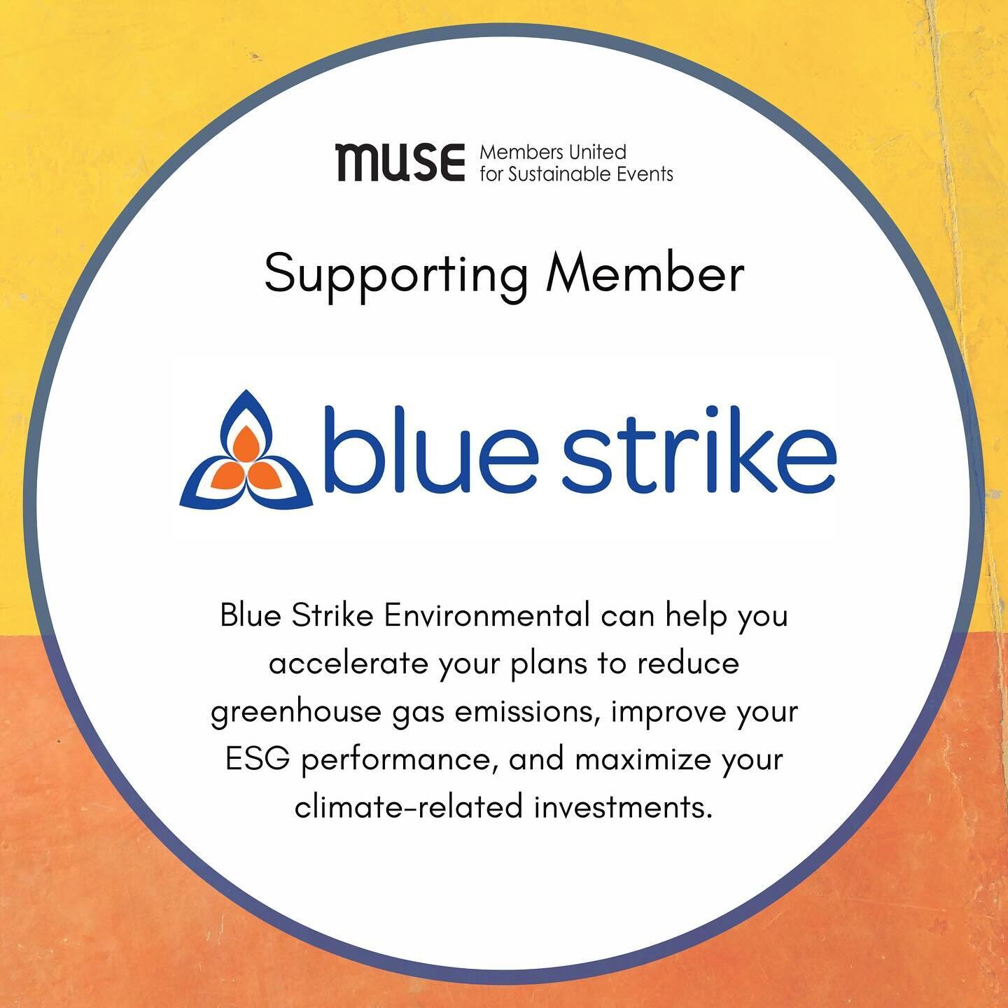 MUSE is honored to have @bluestrikeenvironmental (BSE) as a Supporting Member.

Whether you manage an event, a stadium, a municipality, a campus, or a community, Blue Strike Environmental&rsquo;s team of sustainability experts can help you accelerate