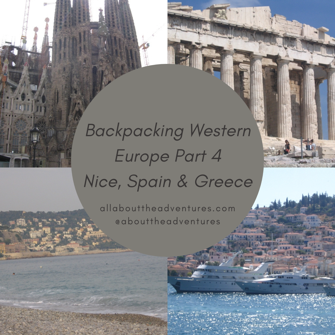 26-Day Western Europe Backpacking Trip PART 4: Nice, Spain &amp; Greece