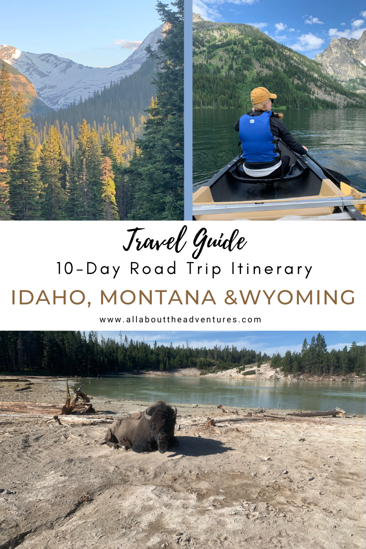 Says "Travel Guide for 10-day road trip itinerary to Idaho, Montana and Wyoming" with a photo of a bison, a person in a canoe in Grant Teton, and an image of Yellowstone National Park