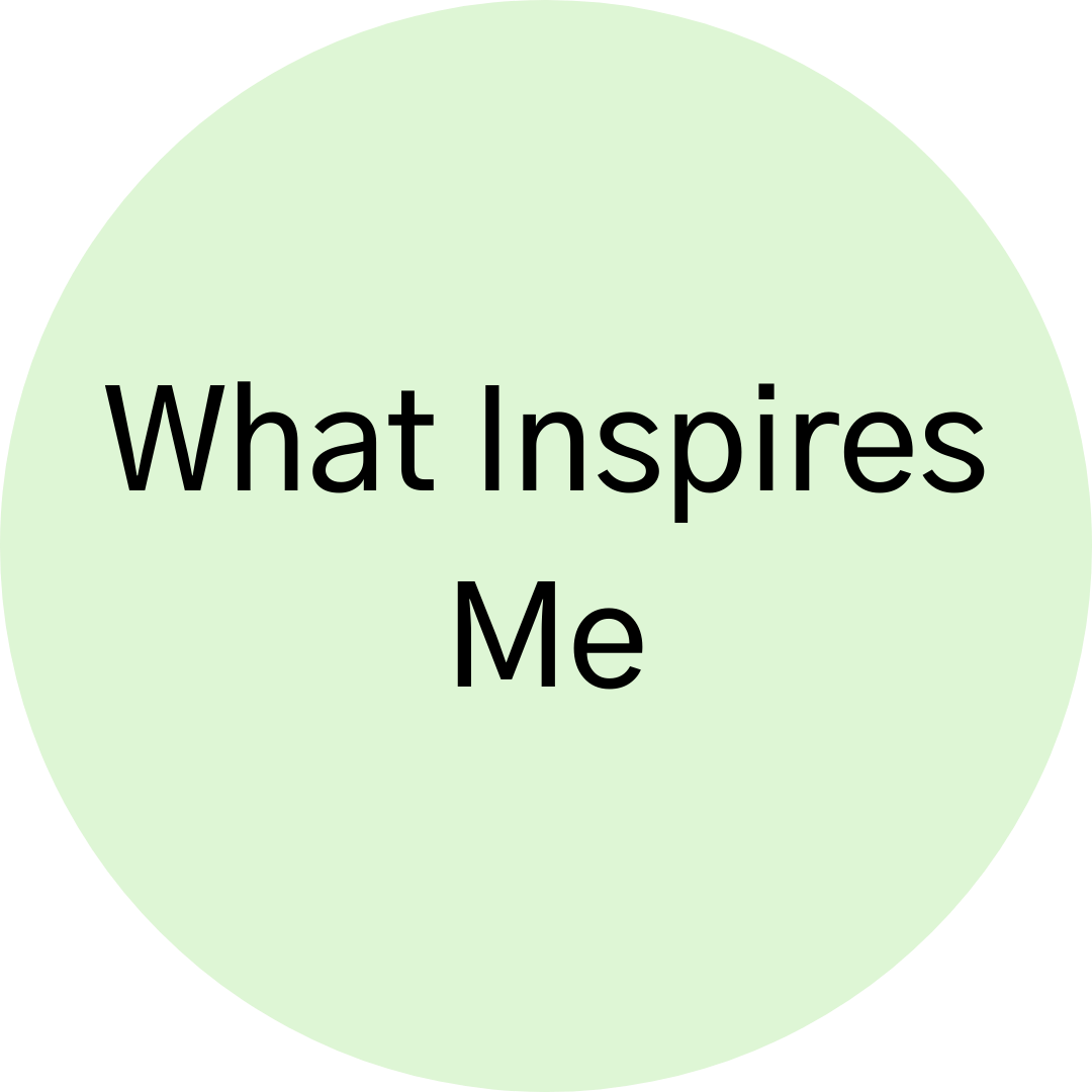 WhatInspiresMeCircle.png