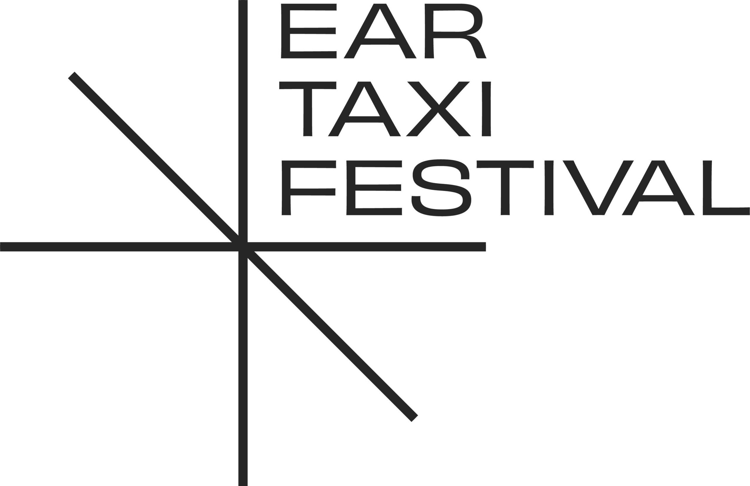 Ear Taxi Festival - Dissolving Paradigms: Aspiring Towards a Free and Inclusive Flow of Ideas, Influences, and Innovation in the Arts
