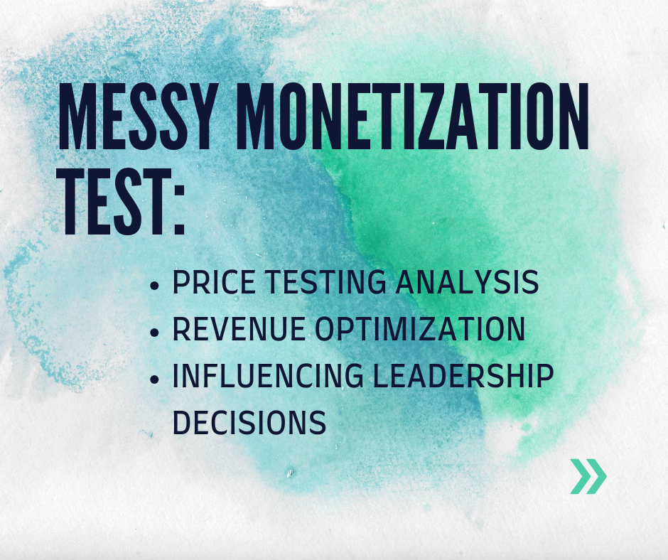 Messy Monetization Test