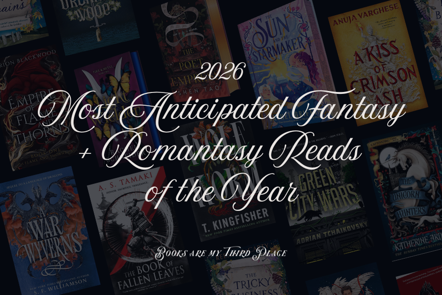 26 Most Anticipated Fantasy + Romantasy Novels Releasing in 2026 that You’ll Want on Your Shelf