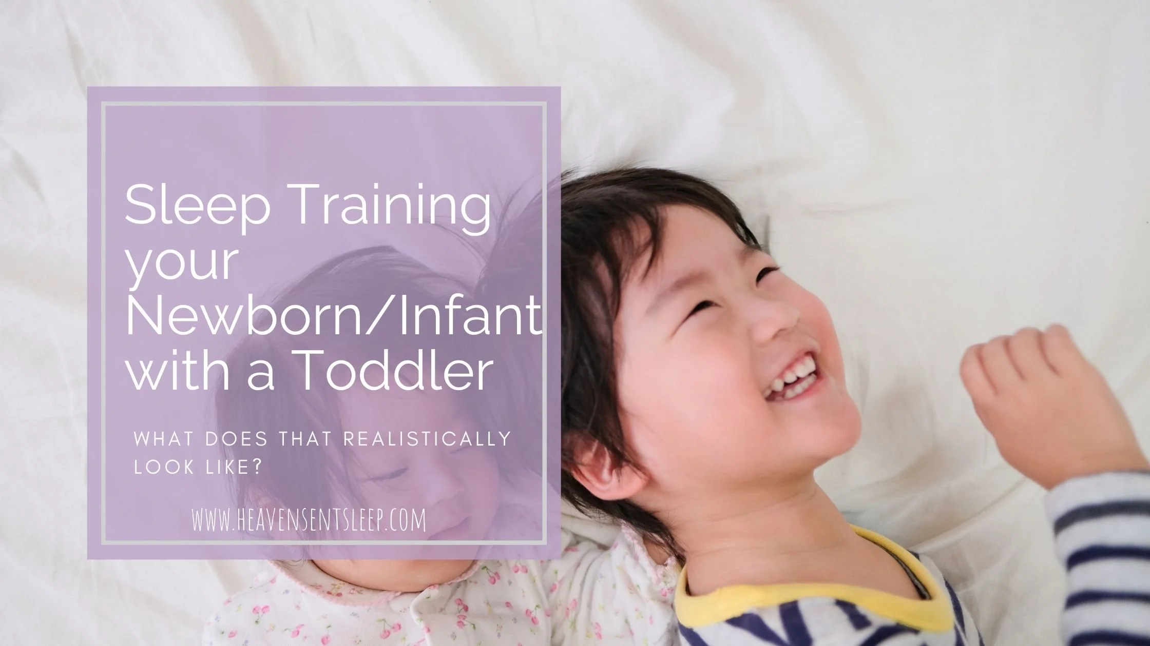 siblings — Blog — Heaven Sent Sleep | Sleep Support for Tired Moms