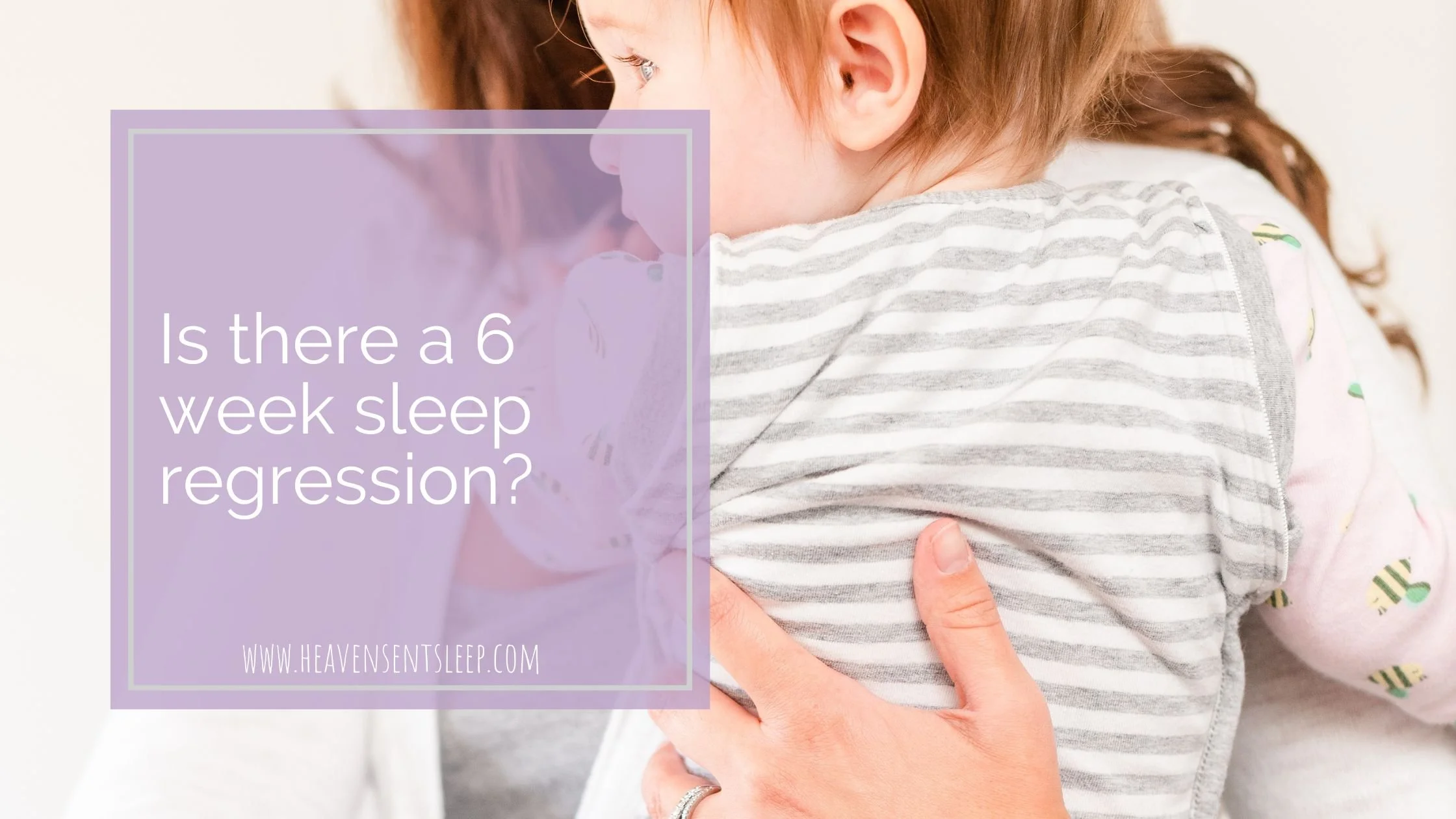 Heaven Sent Sleep Personalized Sleep Support for Tired Moms