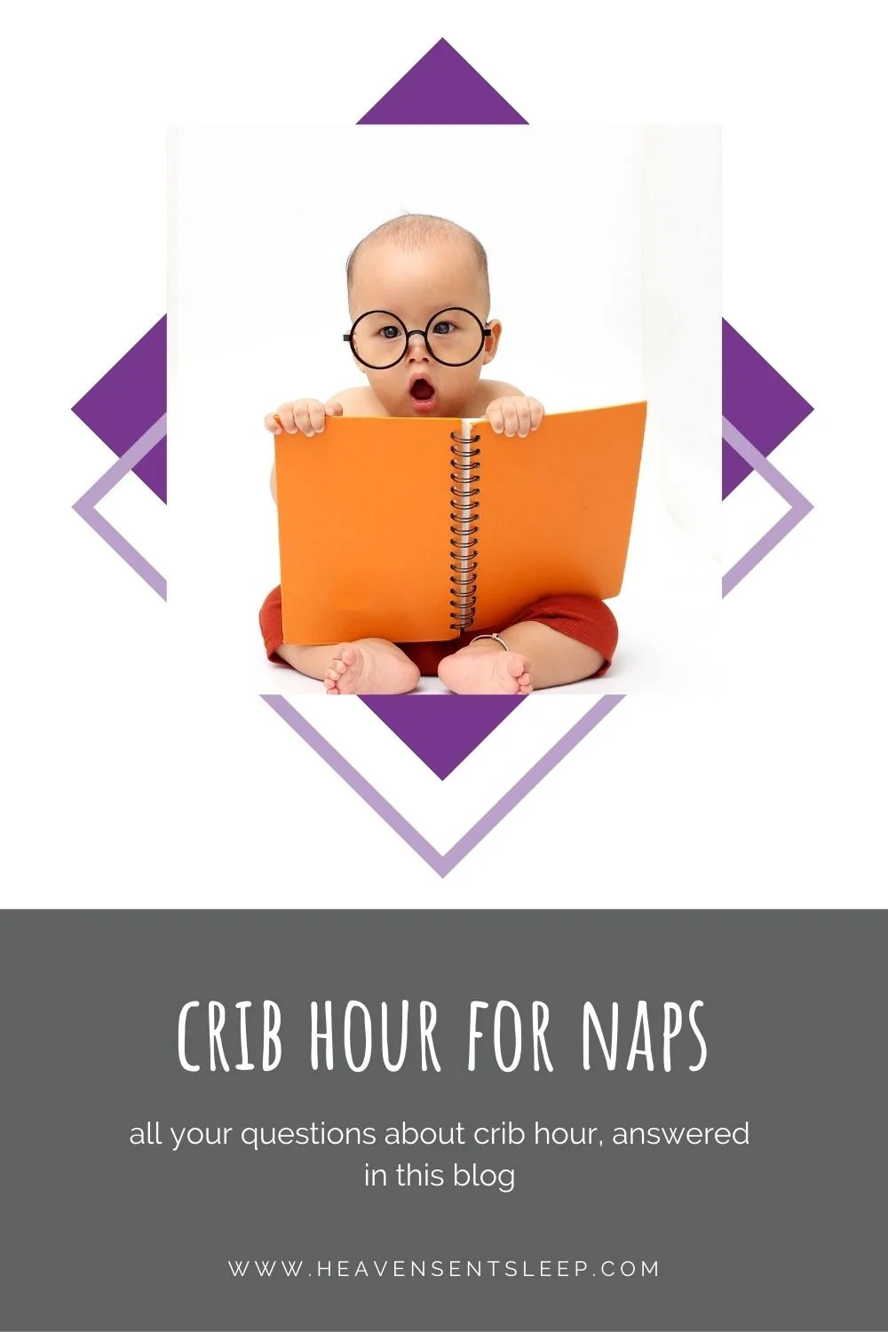 Crib Hour for Naps — Heaven Sent Sleep Sleep Support Consulting and