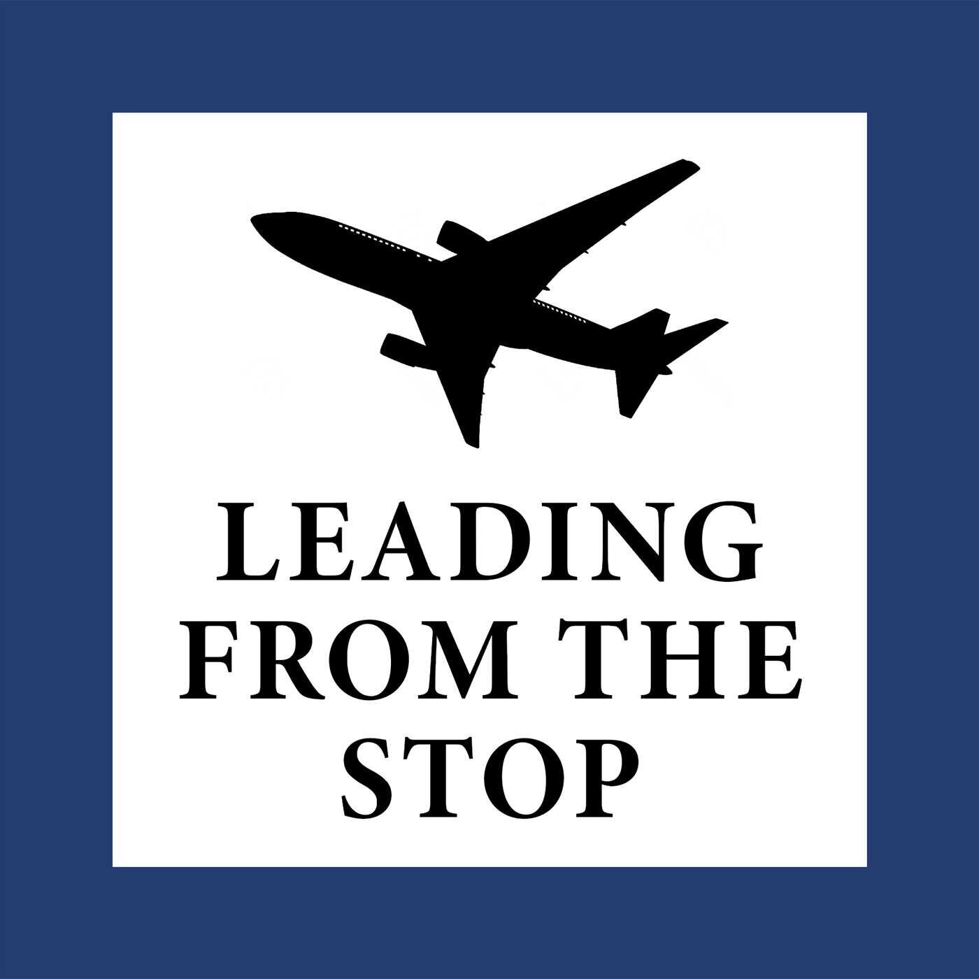 Leading From The Stop