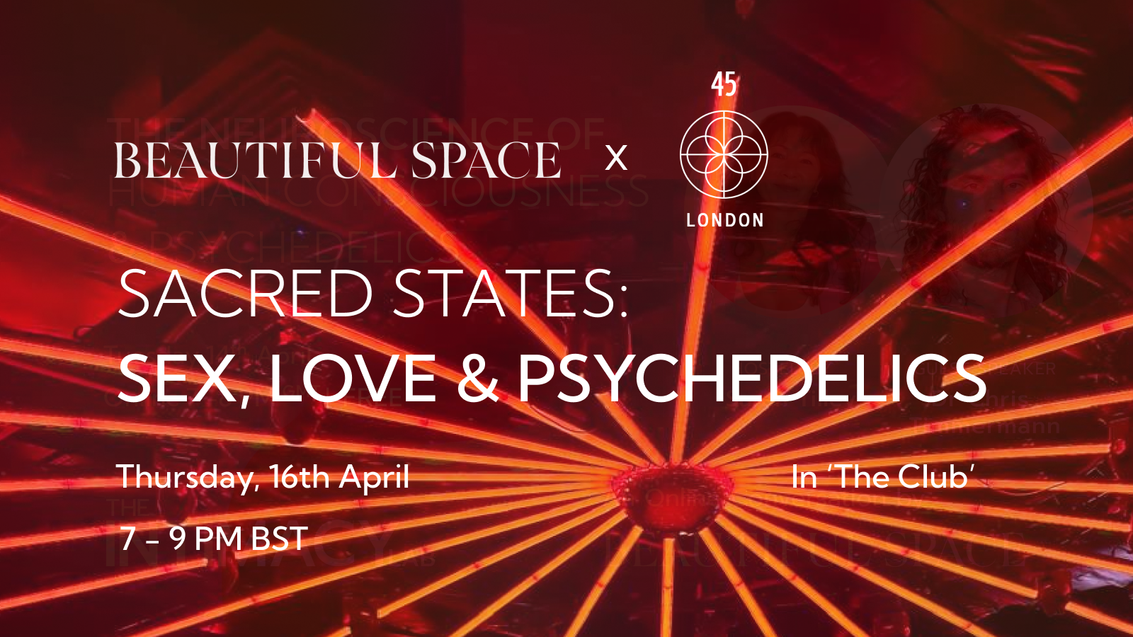 Sacred States: Sex, Love and Psychedelics