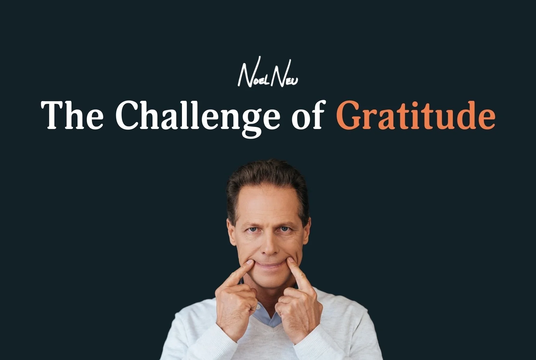 The Challenge of Gratitude