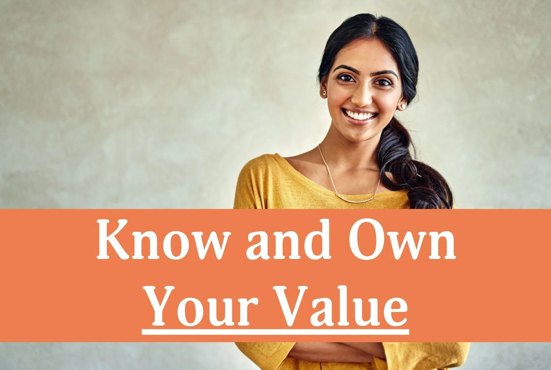 Know and Own Your Value