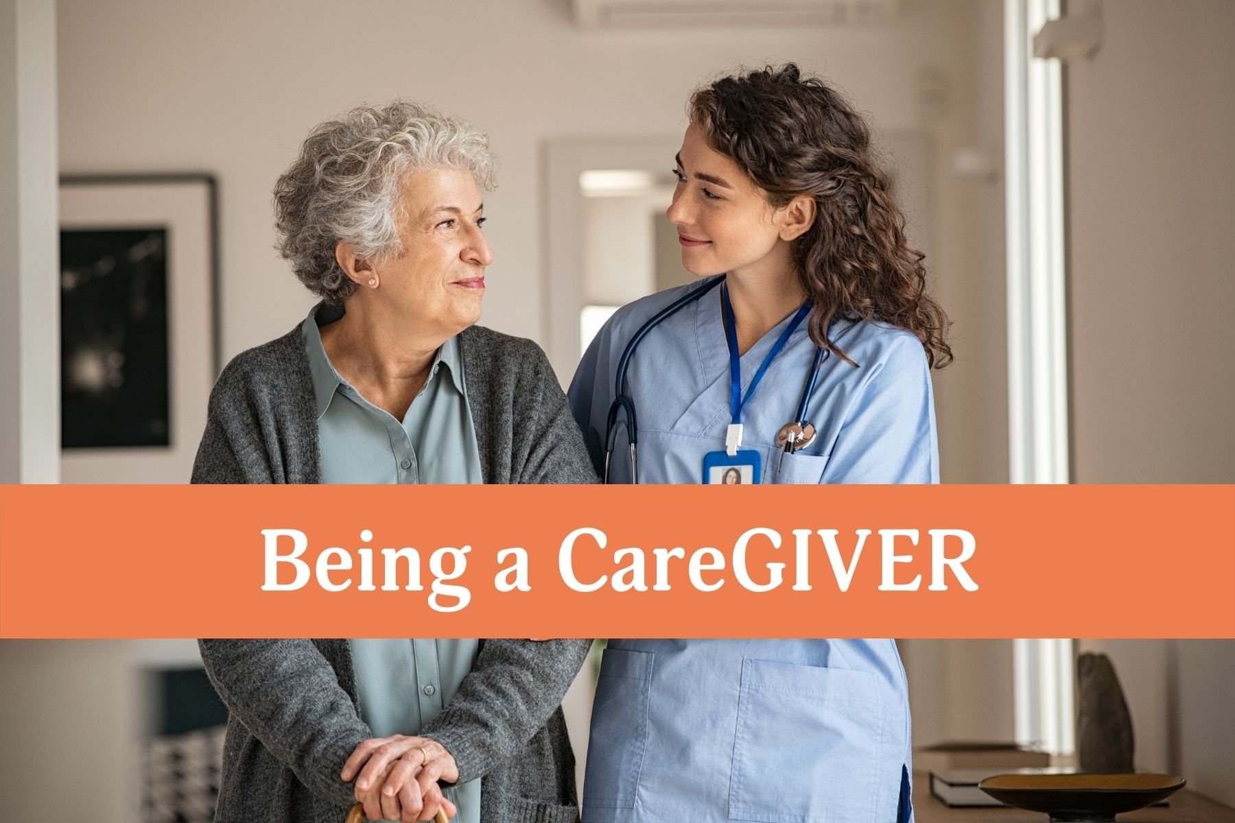 Being a CareGIVER