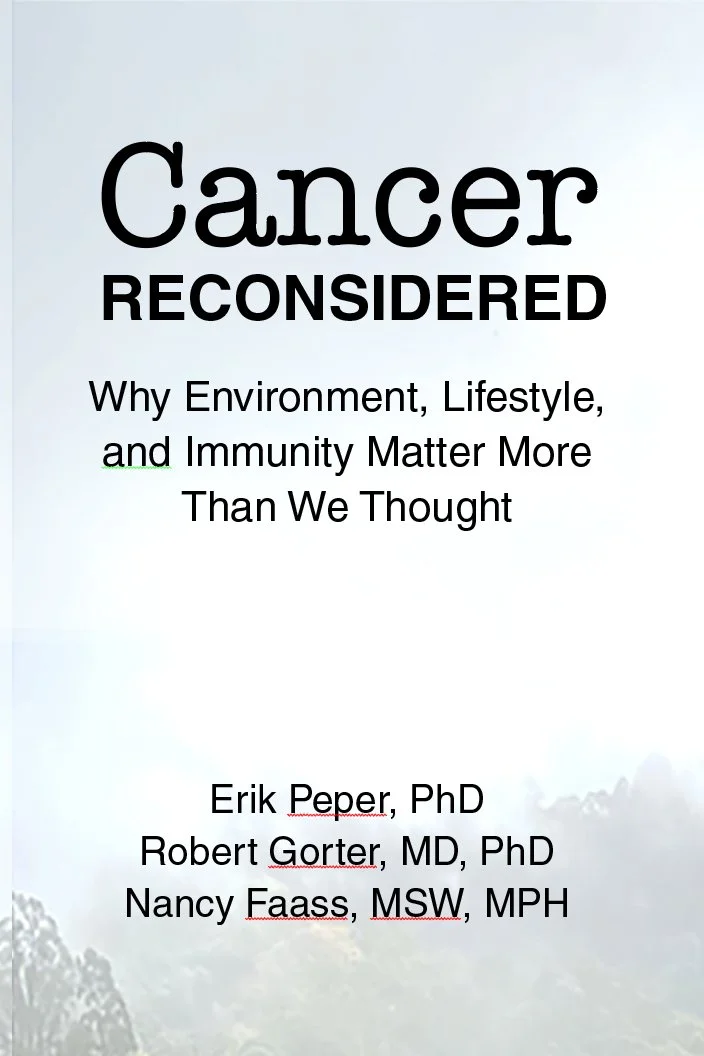 CANCER RECONSIDERED Why Environment, Lifestyle, and Immunity Matter More Than We Thought