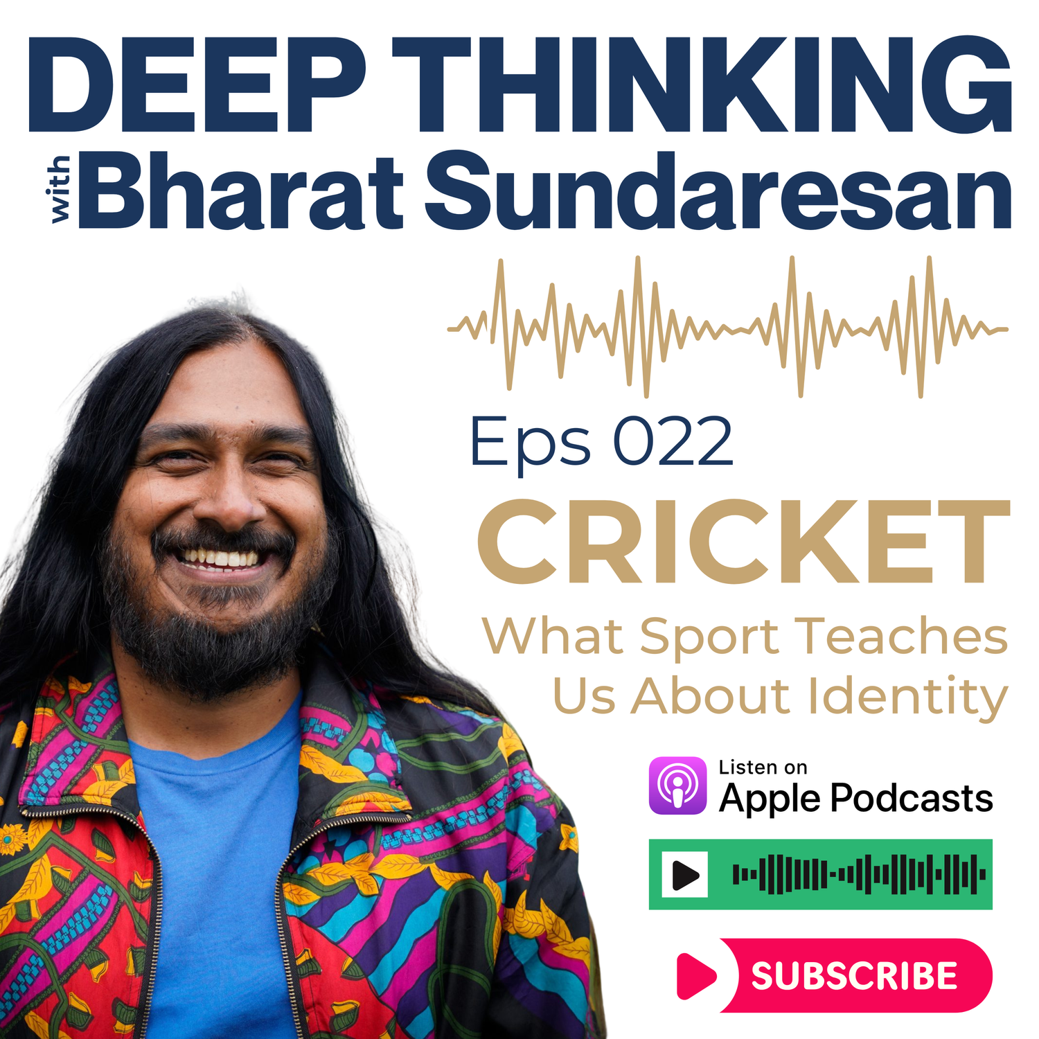 Bharat Sundaresan: Cricket, Belonging & What Sport Teaches Us About Identity | EPS 022
