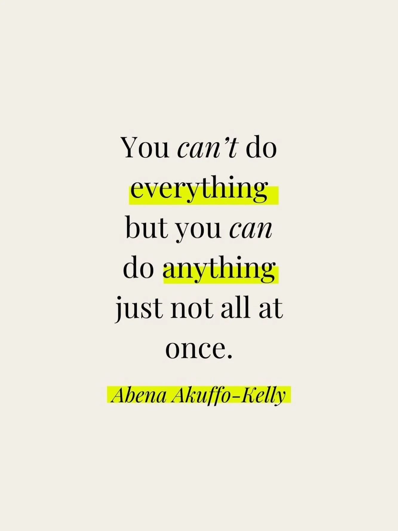 A reminder as I go into the weekend with a long to-do list and aspirations to build a global (ok, national) business by Monday while also be a mum, partner and take care of myself 😅

From the formidable Abena Akuffo-Kelly @breakthrough.women.