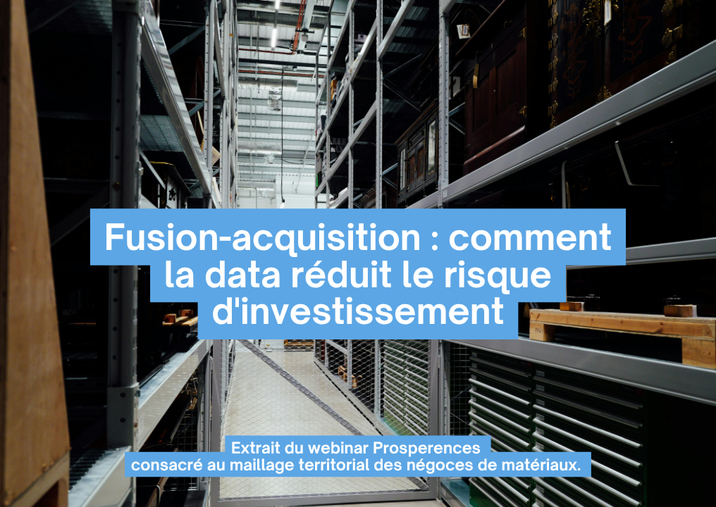 Fusion-acquisition : comment la data réduit le risque d'investissement